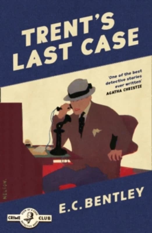 Trent's Last Case. Paperback. By E C Bentley Books