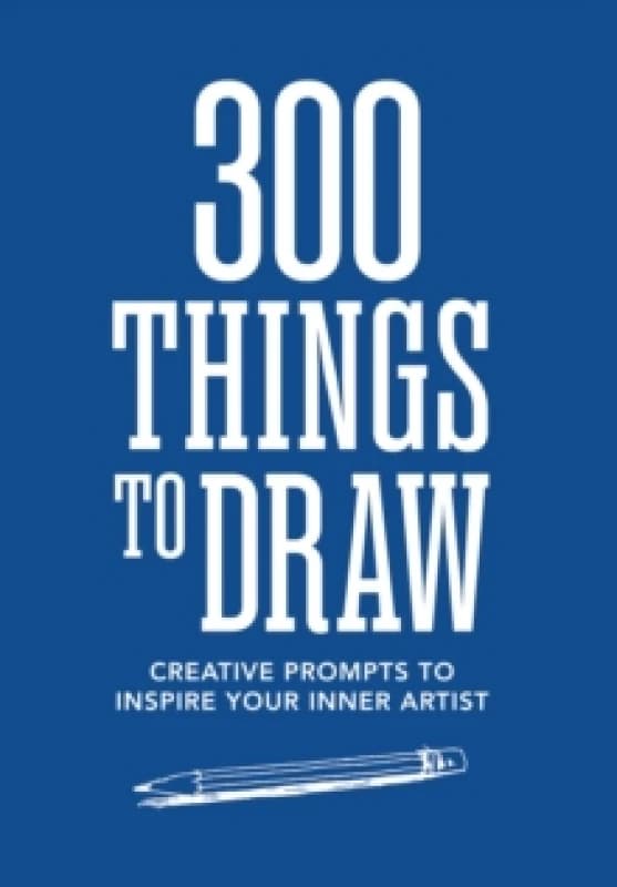 300 Things to Draw. Paperback. By Editors of Chartwell Books Books