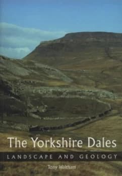 The Yorkshire Dales by Tony Waltham Paperback