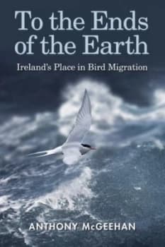 To the ends of the earth by Anthony McGeehan