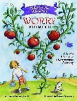 What to Do When You Worry Too Much by Dawn Huebner Paperback