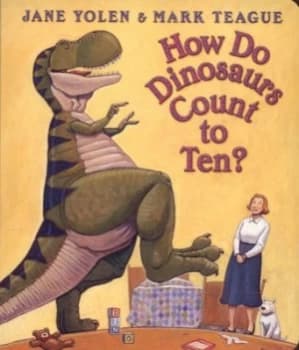 How do dinosaurs count to ten? by Jane Yolen