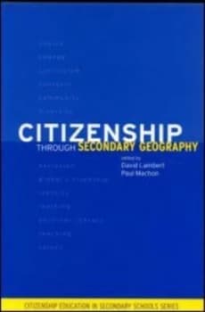 Citizenship through Secondary Geography by David Lambert Paperback