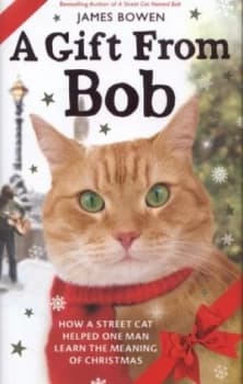 A Gift from Bob by James Bowen Hardback
