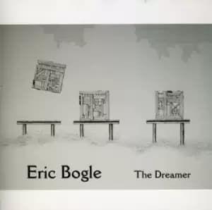 The dreamer by Eric Bogle CD Album