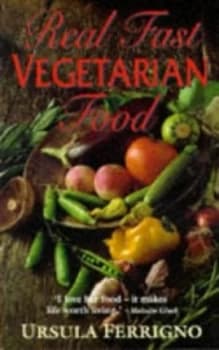 Real Fast Vegetarian Food by Ursula Ferrigno Paperback