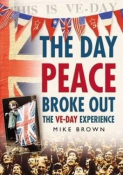 The Day Peace Broke Out by Mike Brown Paperback