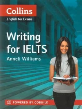 Writing for Ielts by Anneli Williams Book