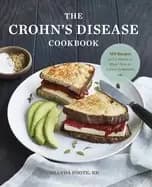 crohns disease cookbook 100 recipes and 2 weeks of meal plans to relieve sy