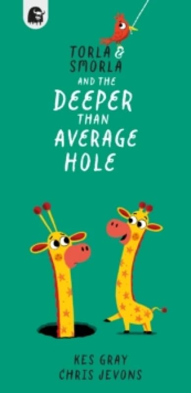 Torla and Smorla and The Deeper than Average Hole Paperback / softback