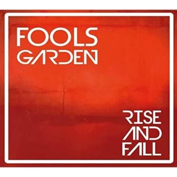 Fools Garden - Rise and Fall CD
