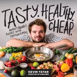 Tasty. Healthy. Cheap. Cookbook