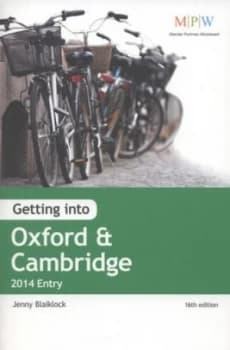 Getting into Oxford and Cambridge by Jenny Blaiklock Book