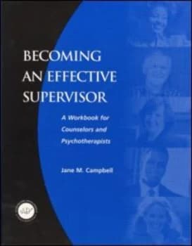 Becoming an Effective Supervisor by Jane Campbell Paperback