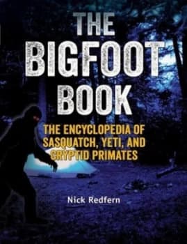 The Bigfoot Book by Nick Redfern Book