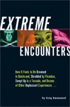 Extreme Encounters by Greg Emmanuel Paperback