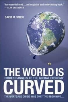 The World Is Curved by David M Smick Hardback