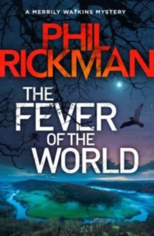 The Fever of the World : The fifteenth gripping novel in the bestselling series from the master of the supernatural thriller Paperback / softback