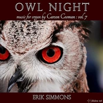 Erik Simmons - Owl Night: Music for Organ By Carson Cooman CD