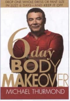 6-Day Body Makeover by Michael Thurmond Paperback
