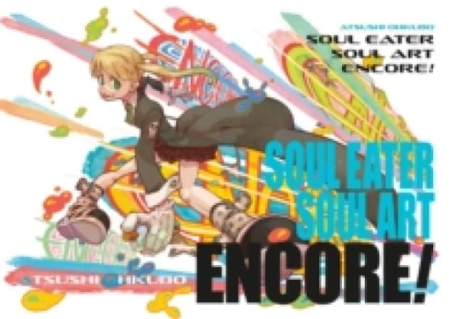 Soul Eater: Soul Art Encore! Hardback