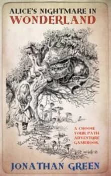 Alices Nightmare in Wonderland by Jonathan Green Paperback