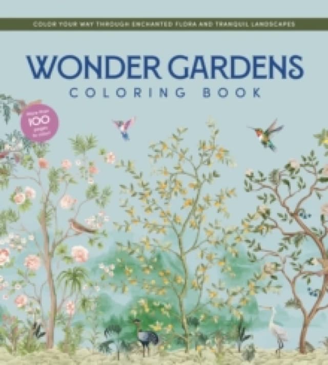 Wonder Gardens Coloring Book. Paperback. By Editors of Chartwell Books Books
