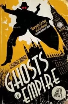 Ghosts of empire by George Mann