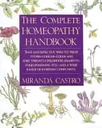 complete homeopathy handbook safe and effective ways to treat fevers cough