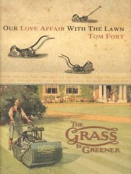 The Grass Is Greener by Tom Fort Hardback