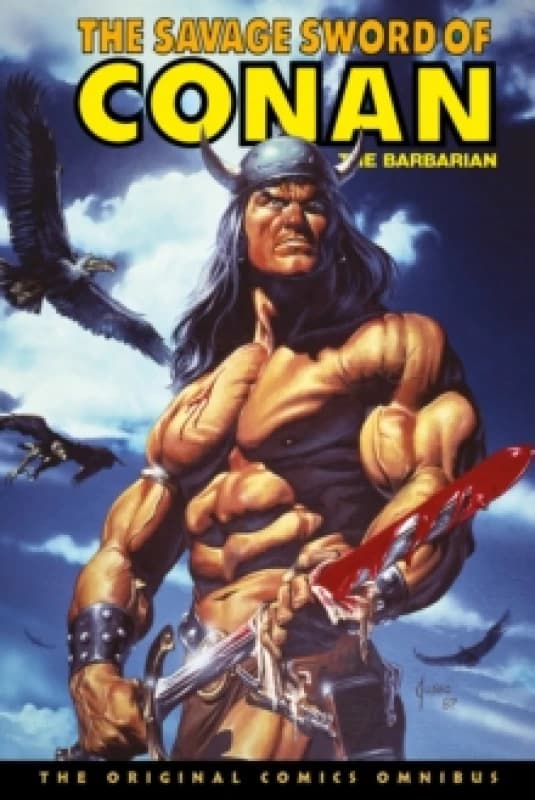 The Savage Sword of Conan: The Original Comics Omnibus Vol.10 Hardback