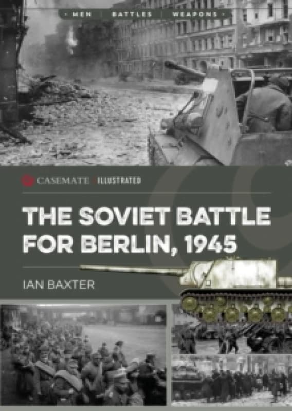 The Soviet Battle for Berlin, 1945 Paperback / softback