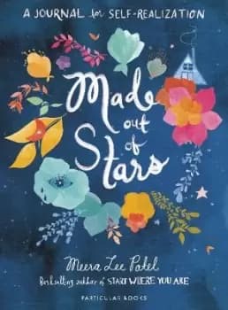 Made Out of Stars by Meera Lee Patel