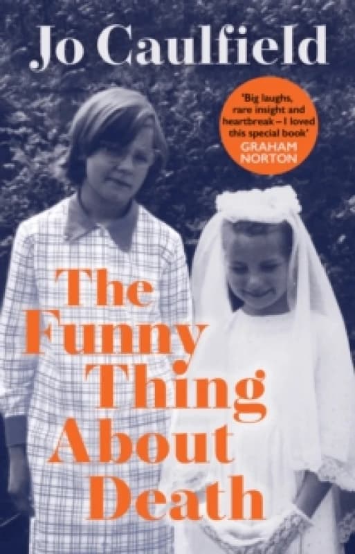 The Funny Thing About Death Hardback