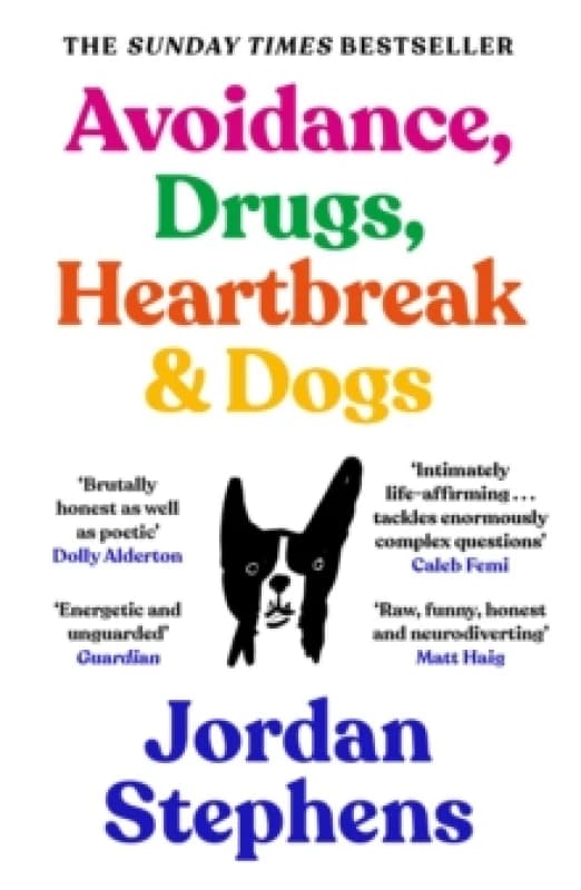 Avoidance, Drugs, Heartbreak and Dogs Paperback / softback