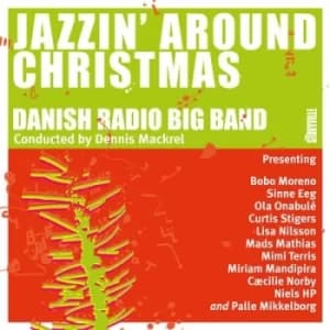 Jazzin Around Christmas by Danish Radio Big Band CD Album