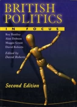 British Politics in Focus by Mr Roy Bentley Hardback