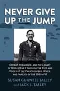 never give up the jump combat resilience and the legacy of world war ii thr
