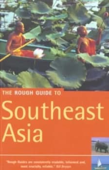 The Rough Guide to Southeast Asia by Jeremy Atiyah Paperback
