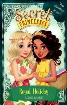 Royal Holiday by Rosie Banks Book