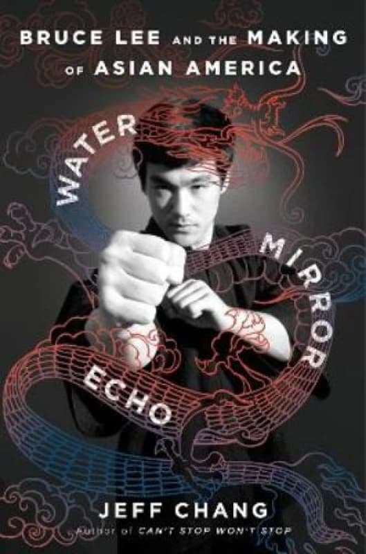 Water Mirror Echo. Hardback. By Jeff Chang Books