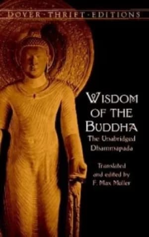 Wisdom of the Buddha by F. Max