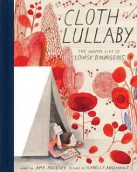 Cloth Lullaby by Amy Novesky Hardback