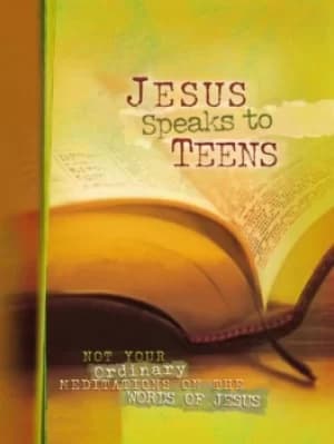 Jesus speaks to teens by Vicki J Kuyper