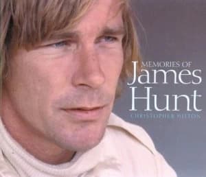Memories of James Hunt by Christopher Hilton Hardback