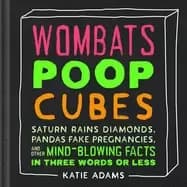 wombats poop cubes saturn rains diamonds pandas fake pregnancies and other