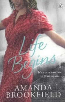 Life Begins by Amanda Brookfield Book