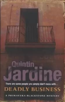 Deadly business by Quintin Jardine