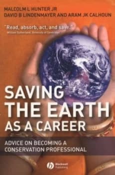 Saving the Earth As a Career by Malcolm L. Hunter Jr. Paperback