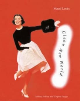 Clean New World by Maud Lavin Paperback